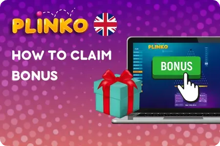 How to Claim the Bonus for Plinko