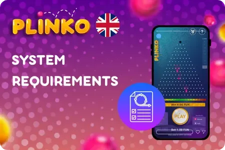 Plinko App System Requirements